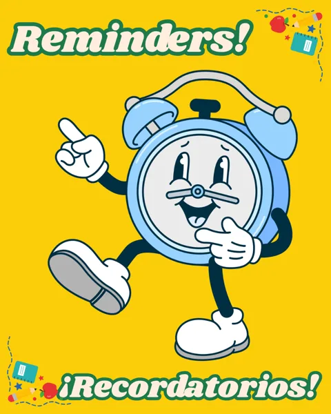 A retro cartoon alarm clock character with arms, legs, and a smiling face points upward against a bright yellow background, with the bilingual text "Reminders! ¡Recordatorios!" displayed in bold lettering.