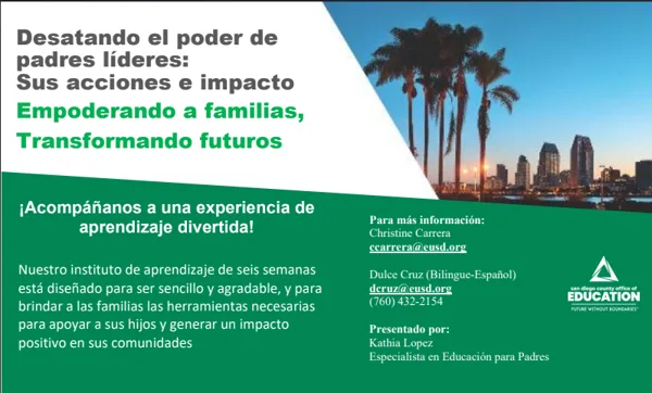 A Spanish-language educational flyer from the San Diego County Office of Education promotes a six-week parent leadership learning institute with contact information and a cityscape photo featuring palm trees.