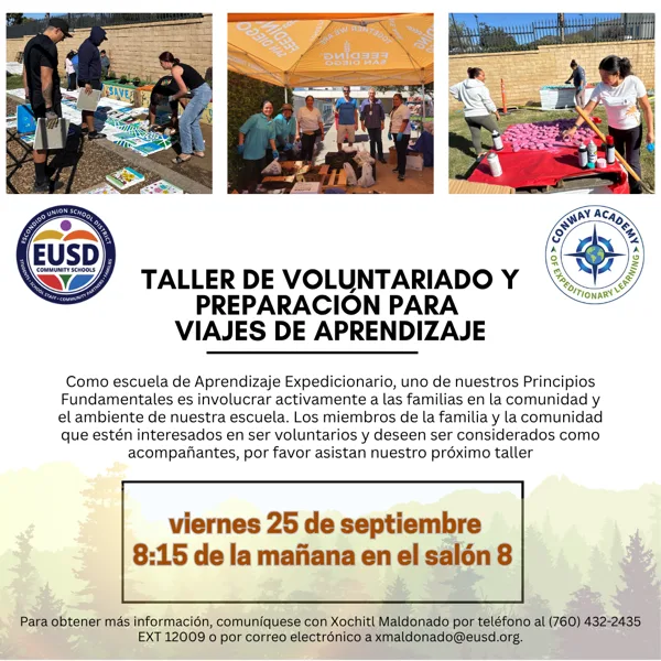 A Spanish-language flyer from EUSD and Conway Academy invites families to a volunteer and learning-trip preparation workshop on Friday, September 25 at 8:15 a.m. in Room 8, illustrated with three outdoor photos of adults sorting materials and supplies at community events.