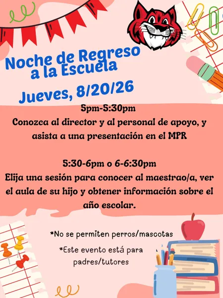 A Spanish-language Back to School Night flyer for Thursday, August 20, 2026, featuring a wildcat mascot logo and event schedule from 5pm to 6:30pm.
