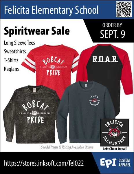 A school spiritwear sale flyer showing four shirts — a red varsity tee, a black and red raglan, a black acid-wash long sleeve, and a gray sweatshirt — all branded with Felicita Elementary and Bobcat Pride graphics.