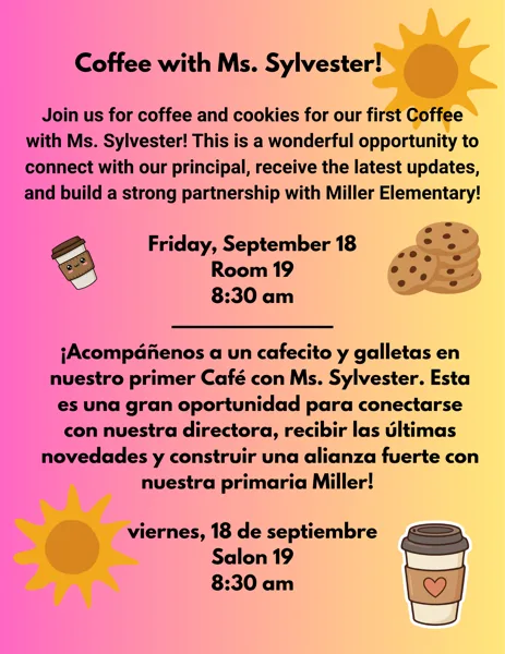 A colorful pink-to-yellow gradient school flyer with sun and cookie graphics announcing a coffee event with the principal at Miller Elementary.