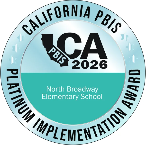A circular medallion award for the California PBIS Platinum Implementation Award 2026, presented to North Broadway Elementary School.