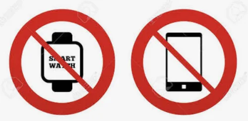 Two red prohibition signs showing a smartwatch and a mobile phone are not allowed.