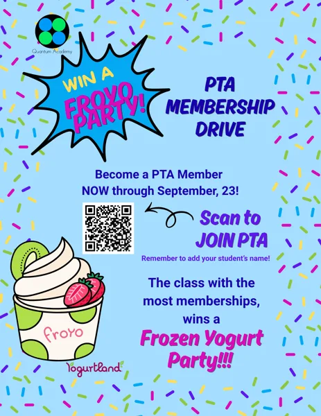 A colorful light-blue flyer with confetti, a cartoon frozen yogurt cup, and a QR code promoting a PTA membership drive at Quantum Academy with a frozen yogurt party prize.