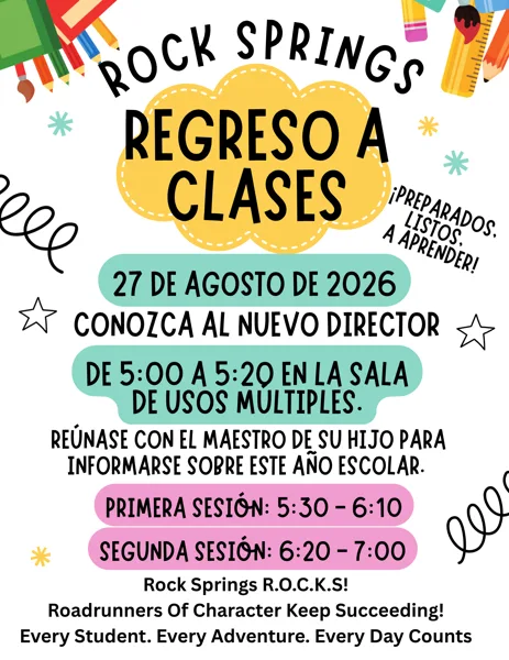 A colorful back-to-school flyer in Spanish for Rock Springs school announcing a meet-the-new-principal event and parent-teacher sessions on August 27, 2026.