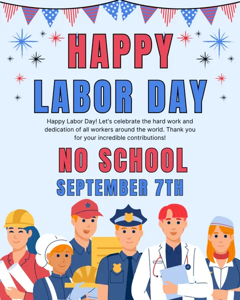 A festive Labor Day flyer with patriotic bunting and illustrated workers including a construction worker, chef, delivery person, police officer, doctor, and nurse.