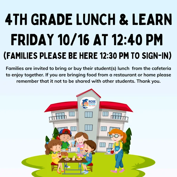 A colorful school flyer showing cartoon children eating lunch outside Rose Elementary School.